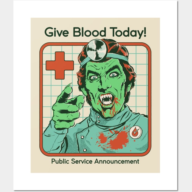 Give Blood Today Wall Art by Steven Rhodes